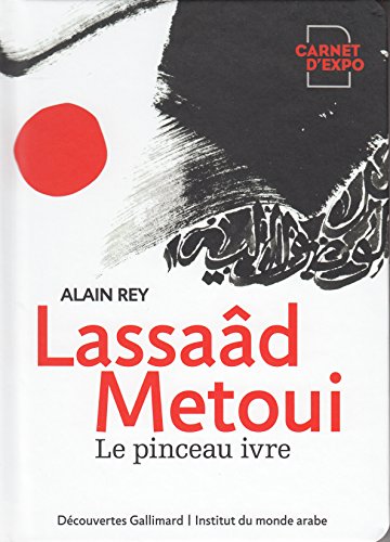 Beispielbild fr Lassad Metoui : Le pinceau ivre zum Verkauf von Revaluation Books