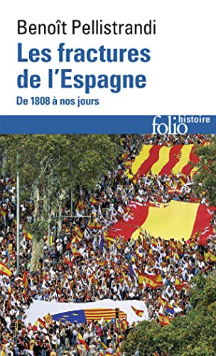 9782072827860: Les fractures de l'Espagne: De 1808  nos jours