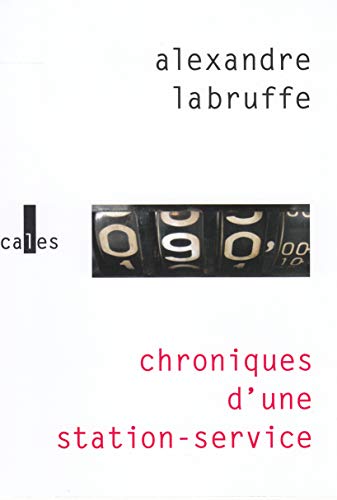 Beispielbild fr Chroniques d'une station-service zum Verkauf von WorldofBooks