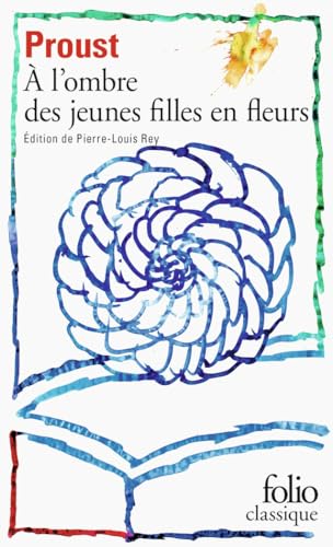 Imagen de archivo de A la recherche du temps perdu 2. A l' ombre des jeunes filles en fleurs -Language: french a la venta por GreatBookPrices