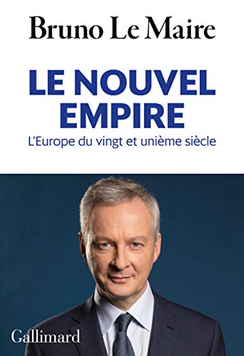 9782072847202: Le nouvel empire: L'Europe du vingt et unime sicle