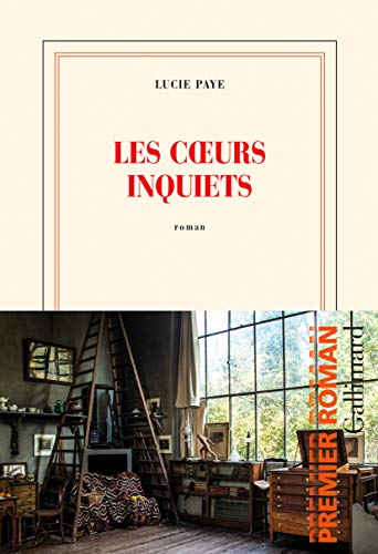 Stock image for Les coeurs inquiets for sale by WorldofBooks