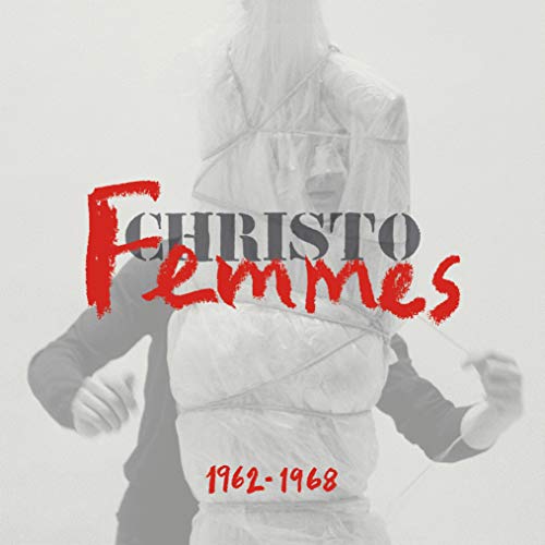 Stock image for Christo: Femmes 1962-1968 for sale by Gallix