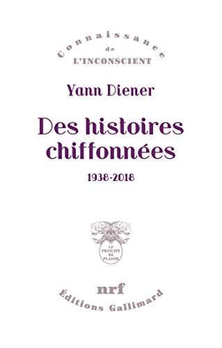 Beispielbild fr Des histoires chiffonn es: (1938-2018) [Pocket Book] Diener,Yann zum Verkauf von LIVREAUTRESORSAS