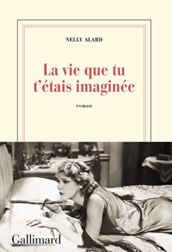 Stock image for La vie que tu t'tais imagine for sale by Ammareal