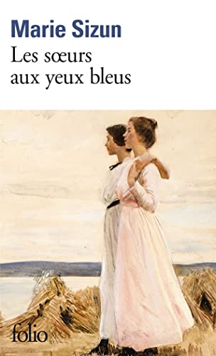 Beispielbild fr Les soeurs aux yeux bleus zum Verkauf von Ammareal