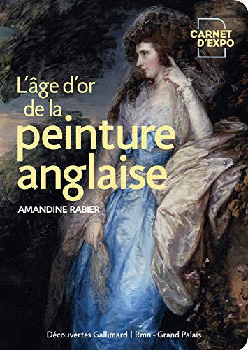 Beispielbild fr L'ge d'or de la peinture anglaise zum Verkauf von Revaluation Books