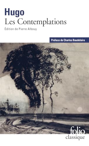 9782072862014: Les Contemplations (Folio Classique): Prcd de Victor Hugo, par Charles Baudelaire