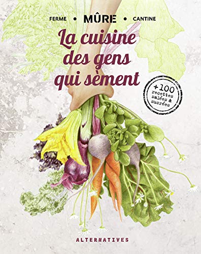 9782072864698: La cuisine des gens qui sment: De la ferme  l'assiette