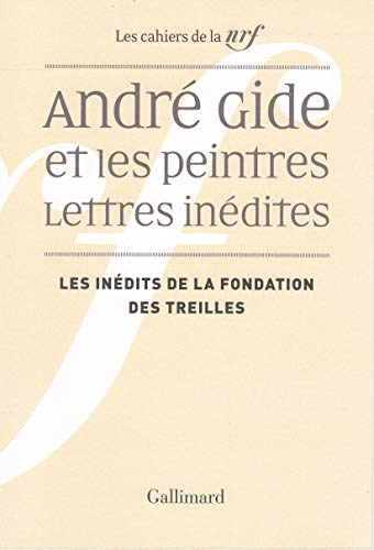 9782072872914: Andr Gide et les peintres: Lettres indites