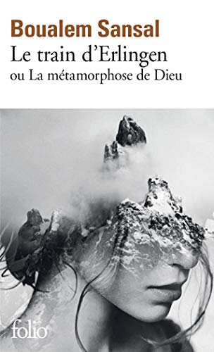 Beispielbild fr Le Train D'erlingen Ou La Metamorphose De Dieu -Language: french zum Verkauf von GreatBookPrices