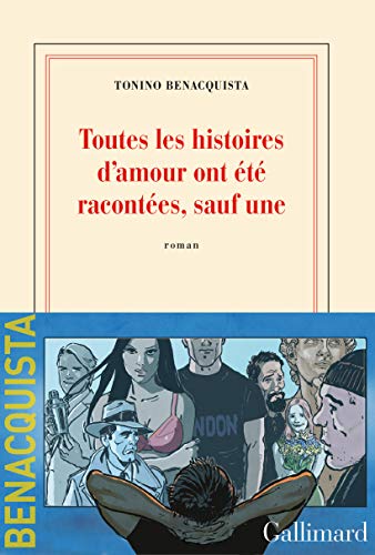 Stock image for Toutes les histoires d'amour ont te racontees, sauf une for sale by WorldofBooks
