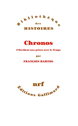 9782072893070: Chronos: L'Occident aux prises avec le Temps