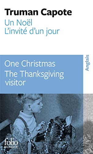 Beispielbild fr Un Nol/One Christmas - L'invit d'un jour/The Thanksgiving visitor zum Verkauf von medimops