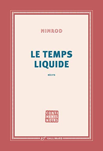 Stock image for Le temps liquide for sale by Ammareal