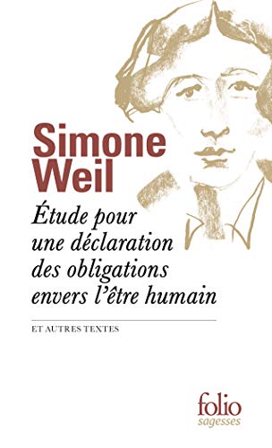 Beispielbild fr tude pour une dclaration des obligations envers l'tre humain et autres textes [Poche] Weil,Simone zum Verkauf von BIBLIO-NET