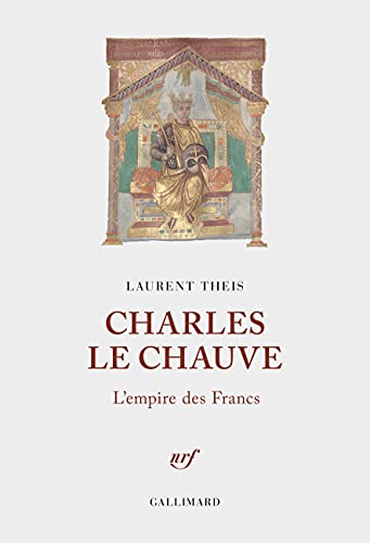 Charles le Chauve : l'empire des Francs - Theis, Laurent