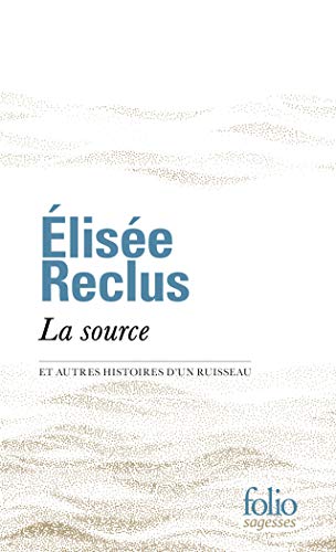 Stock image for La Source : Et Autres Histoires D'un Ruisseau for sale by RECYCLIVRE