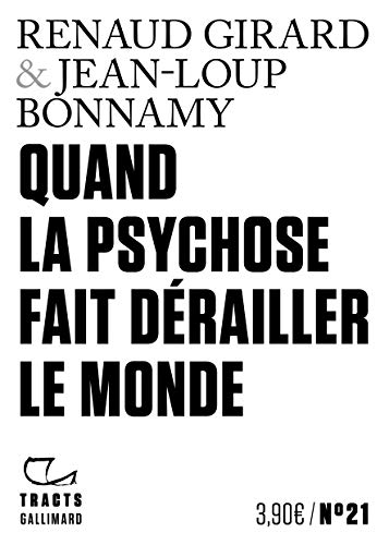 9782072929915: Quand la psychose fait drailler le monde