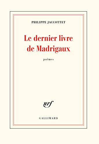 Beispielbild fr Le dernier livre de Madrigaux zum Verkauf von Ammareal