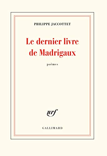 Stock image for Le dernier livre de Madrigaux for sale by Ammareal