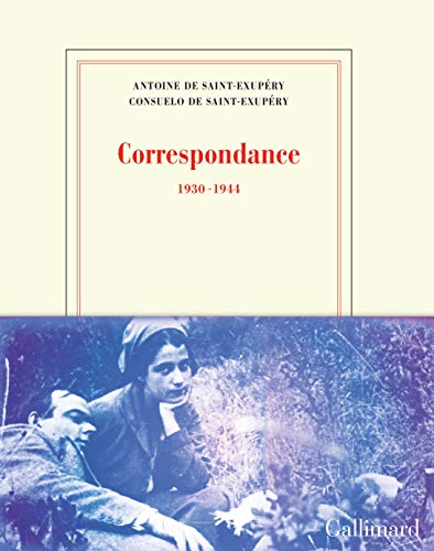 Correspondance - (1931-1944) -Language: french - Saint-Exupéry, Antoine De; Saint-Exupéry, Consuelo De