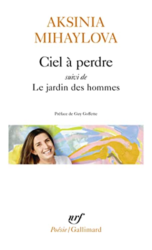 Beispielbild fr Ciel  perdre suivi de Le Jardin des hommes zum Verkauf von medimops