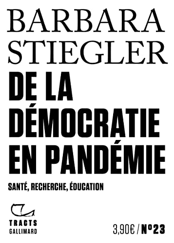 9782072942228: De la dmocratie en Pandmie: Sant, recherche, ducation (Tracts/Gallimard)
