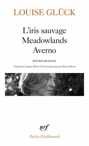 Stock image for L'iris sauvage / Meadowlands / Averno [FRENCH LANGUAGE - No Binding ] for sale by booksXpress