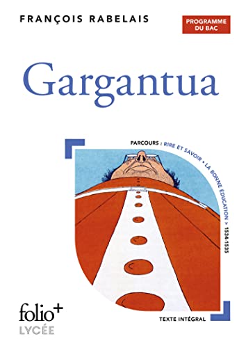 Stock image for Gargantua - BAC 2022 (Folio+Lyce, 33) (French Edition) for sale by Librairie Th  la page