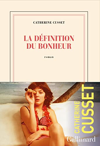 Beispielbild fr La dfinition du bonheur zum Verkauf von Librairie Th  la page