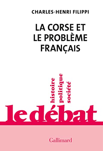 Imagen de archivo de La Corse et le problme franais a la venta por Librairie Th  la page