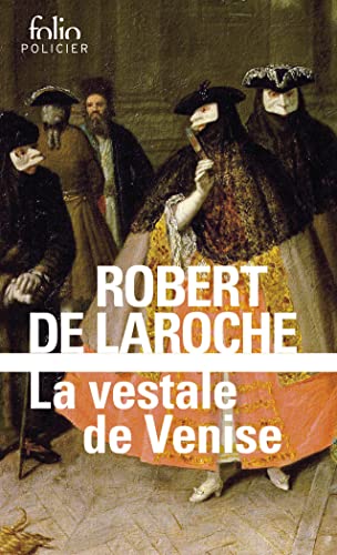 Stock image for La Vestale de Venise: Une enqute de Flavio Foscarini for sale by Ammareal