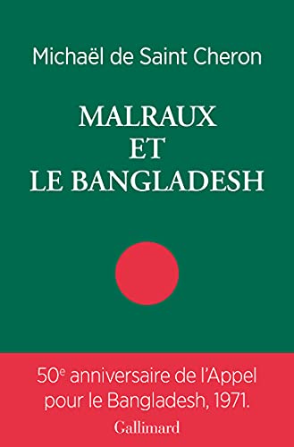 Beispielbild fr Malraux et le Bangladesh zum Verkauf von medimops