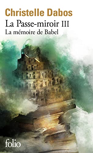 9782072957970: La Passe-miroir, Livre lll: La mmoire de Babel - Roman