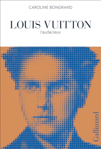 9782072960376: Louis Vuitton: L'audacieux
