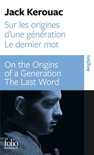 Imagen de archivo de Sur les origines d'une gnration - Dernier mot / On the Origins of a Generation - The Last Word a la venta por Ammareal