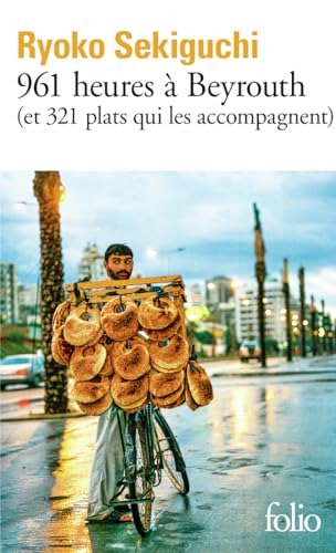 Beispielbild fr 961 heures  Beyrouth: (et 321 plats qui les accompagnent) zum Verkauf von medimops