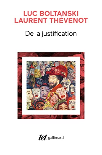 Beispielbild fr De la justification: Les conomies de la grandeur [Poche] Boltanski, Luc et Thvenot, Laurent zum Verkauf von BIBLIO-NET