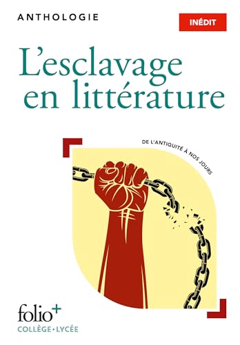 Imagen de archivo de L'esclavage en littérature: Anthologie [FRENCH LANGUAGE - No Binding ] a la venta por booksXpress