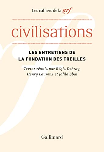 Beispielbild fr Civilisations: Actes du colloque des Treilles / Chaire d'histoire contemporaine du monde arabe, Collge de France, 24-29 septembre 2018 zum Verkauf von medimops