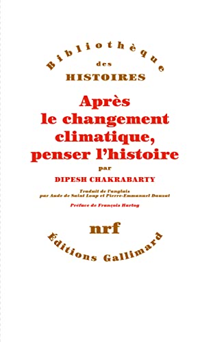 Beispielbild fr Aprs le changement climatique, penser l'histoire zum Verkauf von Gallix