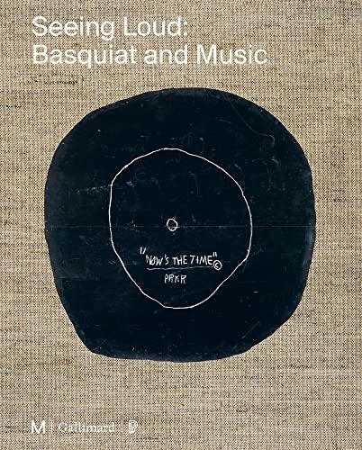 Beispielbild fr Seeing Loud, Basquiat and Music zum Verkauf von SecondSale