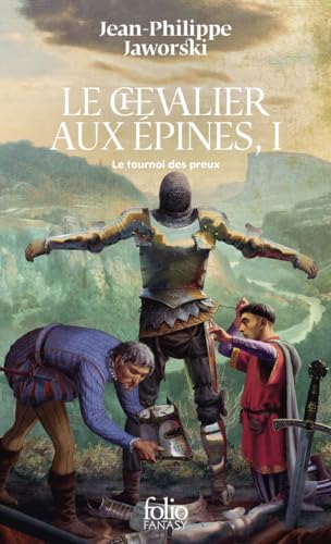 Stock image for Le chevalier aux pines: Le tournoi des preux (1) for sale by Librairie Pic de la Mirandole