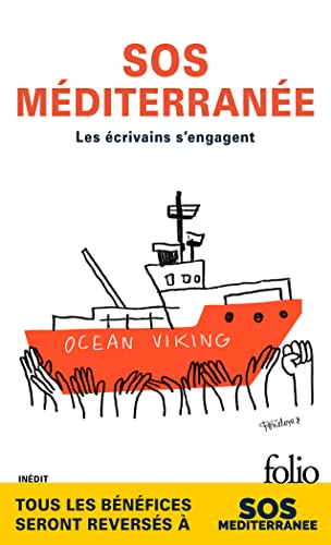 Beispielbild fr SOS Mditerrane: Les crivains s'engagent zum Verkauf von Buchpark