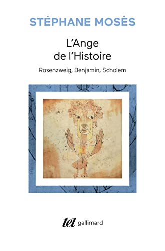 9782072998348: L'Ange de l'Histoire: Rosenzweig, Benjamin, Scholem