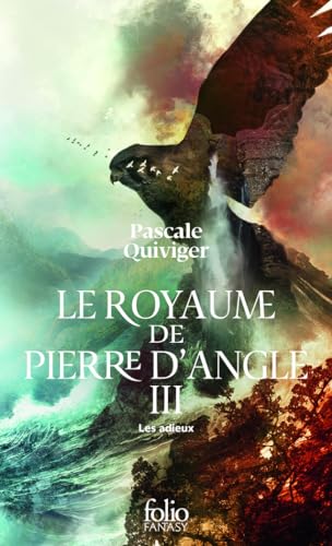 Stock image for Le Royaume de Pierre d'Angle: Le Royaume de Pierre d'Angle, III-Les adieux (3) for sale by Librairie Pic de la Mirandole