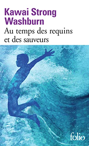 Stock image for Au temps des requins et des sauveurs for sale by Ammareal