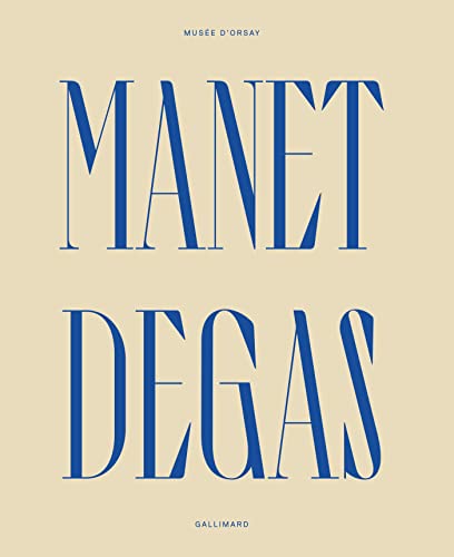 Stock image for Manet-Degas for sale by Mullen Books, ABAA