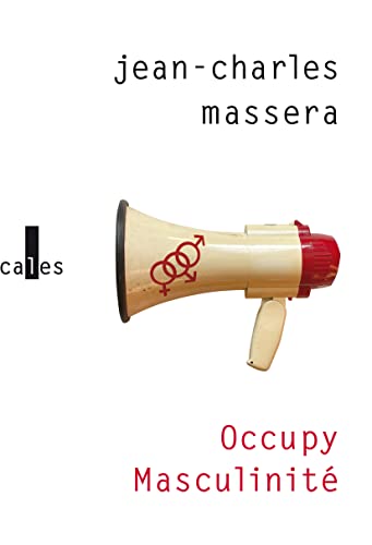 Beispielbild fr Occupy Masculinit et Autres Problmes Dposs zum Verkauf von Ammareal